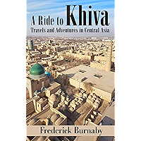 A Ride to Khiva: Travels and Adventures in Central Asia book cover