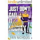 Just Don't Call It Love (Bayou Blades Book 1)