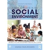 Human Behavior in the Social Environment (New Directions in Social Work)