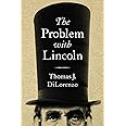 The Problem with Lincoln