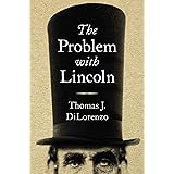 The Problem with Lincoln
