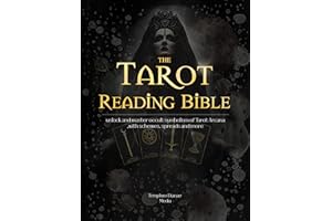 Tarot Reading Bible: unlock and master occult symbolism of Tarot Arcana ,with schemes, spreads and more [7 in 1] (Tarot, Nume