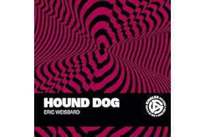 Hound Dog: A Song by Big Mama Thornton and Interpreted by Elvis Presley and Others (Singles)