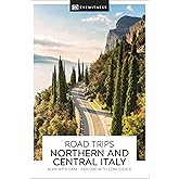 DK Road Trips Northern and Central Italy (Travel Guide)