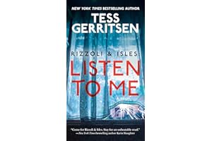 Rizzoli & Isles: Listen to Me: A Novel