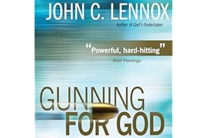 Gunning for God: Why the New Atheists are Missing the Target
