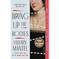 Bring Up the Bodies (Wolf Hall Trilogy, 2)