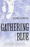 Gathering Blue (The Giver Quartet)