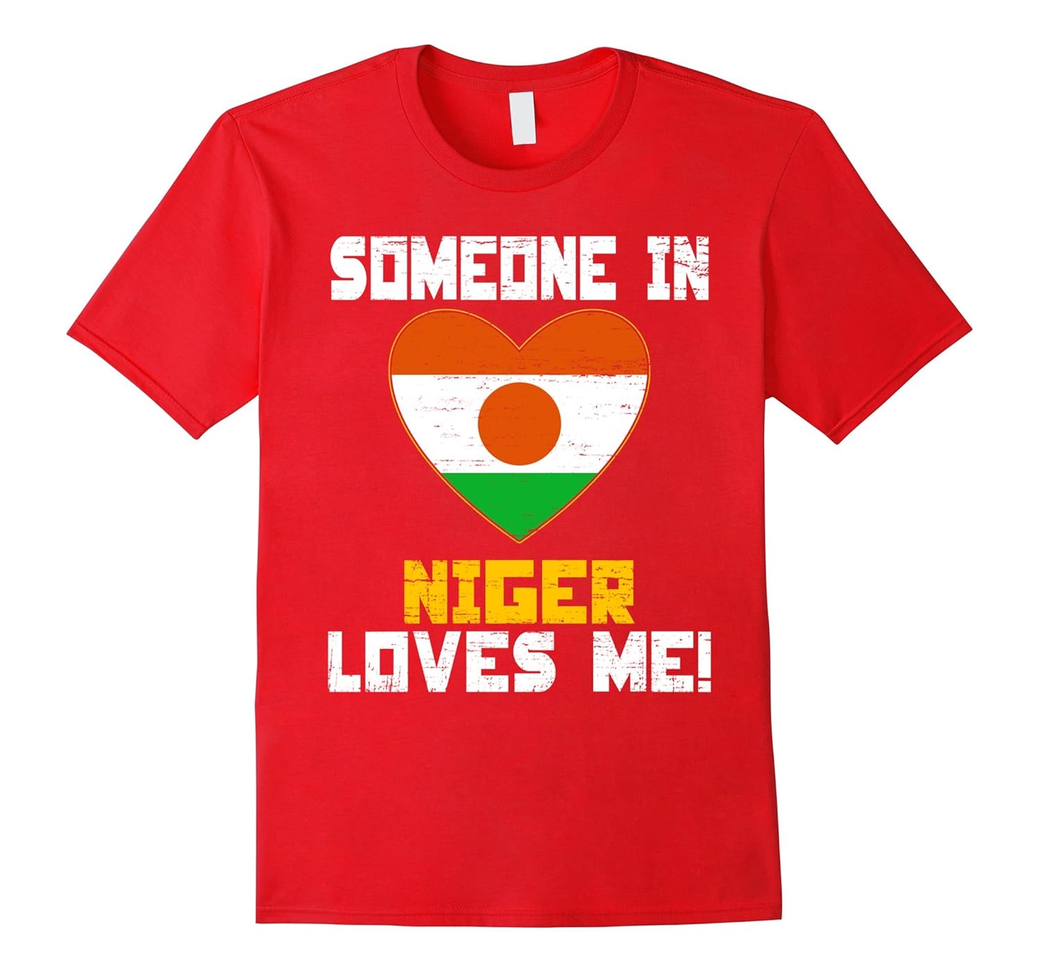 Someone in Niger love me T-Shirt-ANZ