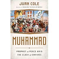 Muhammad: Prophet of Peace Amid the Clash of Empires