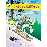 The Klondike (Lucky Luke) (Volume 74)