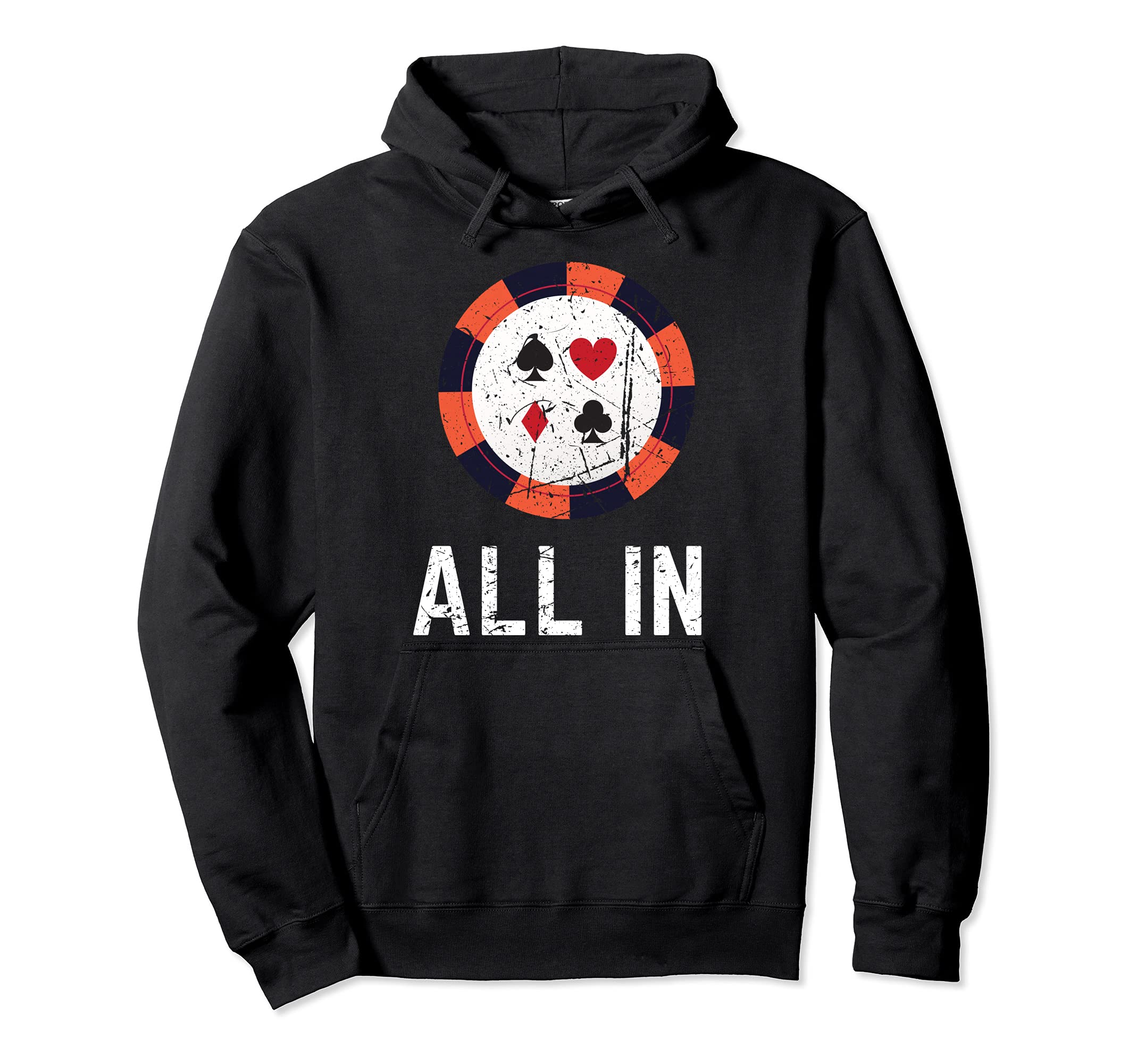 Funny All In Poker Chip Design Poker Player Pullover Hoodie