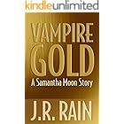 Vampire Gold (Vampire for Hire® Short Stories Book 5)