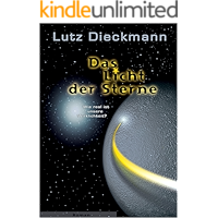 Das Licht der Sterne / Wie real ist unsere Wirklichkeit? (German Edition) book cover