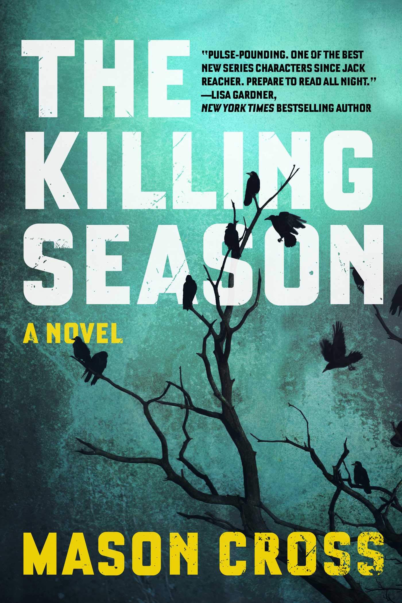 Amazon Com The Killing Season A Novel Carter Blake Thrillers 9781605989525 Cross Mason Books
