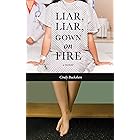 Liar, Liar, Gown on Fire