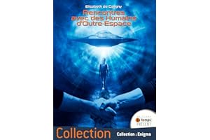 Rencontre avec des humains d'outre-espace (French Edition)
