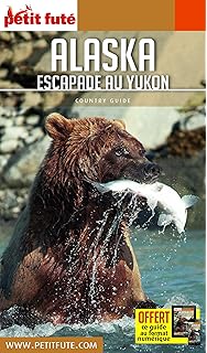 Amazonfr Fabuleux Alaska Et Yukon Vivez La Passion Des - 