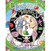 Colorist's Special Effects 2: Step-by-step coloring guides. Improve your skills!