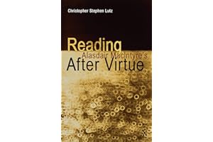 Reading Alasdair MacIntyre’s After Virtue