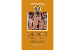 Euripides: Children of Heracles (Companions to Greek and Roman Tragedy)
