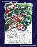 Fantastrix, The Art and Imaginings of Ellen Million