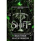 Shift: A Werewolf Shifter Romance (Southern Werewolves Book 1)