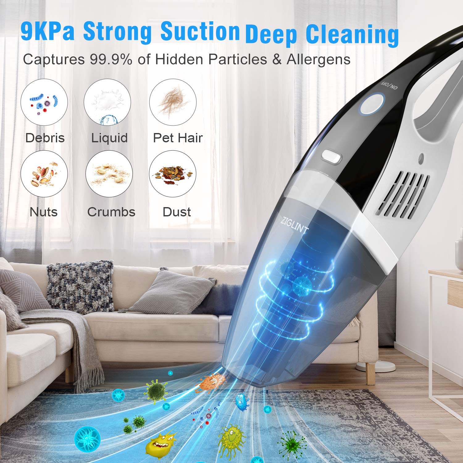 ZIGLINT Cordless Handheld Vacuum, 9 KPa Powerful Suction Portable Vacuum Cleaner Rechargeable Car Vacuum Built-in 2200mAh Lithium-ion Battery for Home and Car