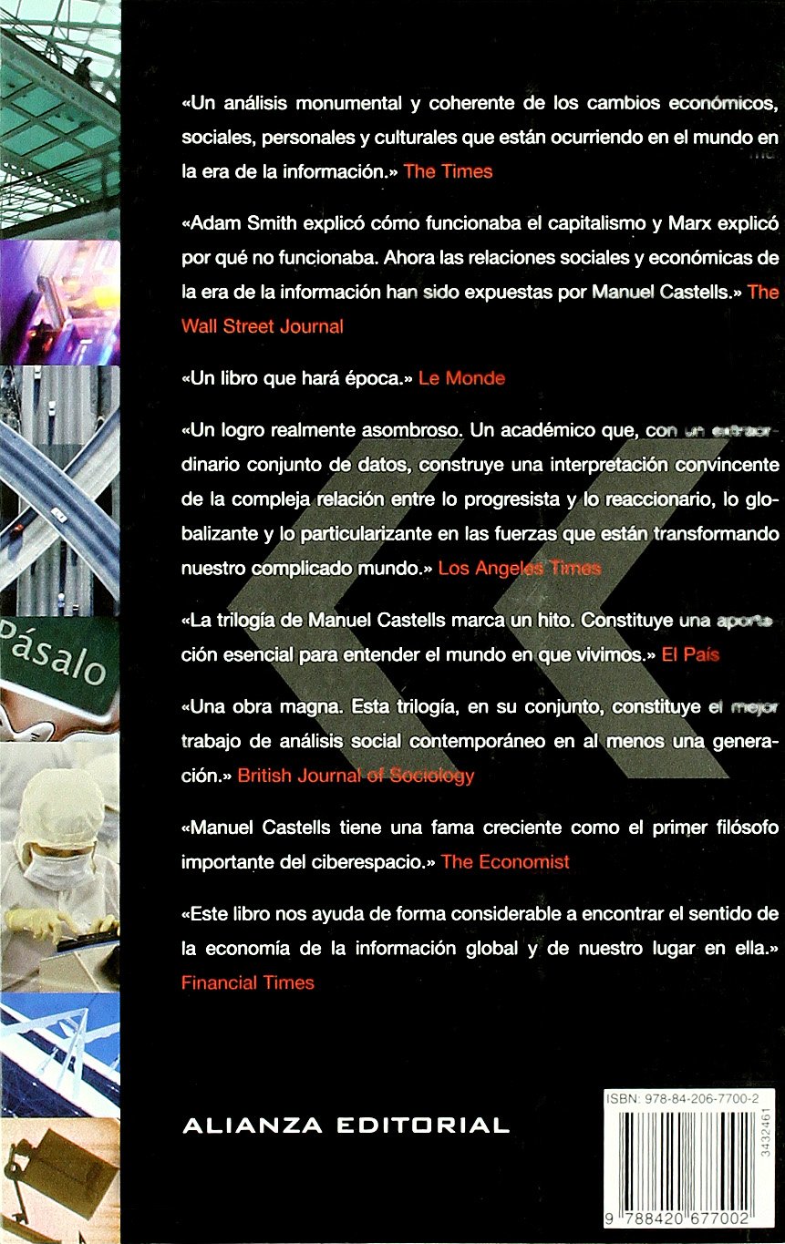 La Era De La Informacion Economia Sociedad Y Cultura I La Sociedad Red Libros Singulares Ls Spanish Edition 9788420677002 Computer Science Books Amazon Com