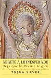 Ábrete a lo inesperado