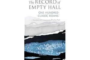 The Record of Empty Hall: One Hundred Classic Koans