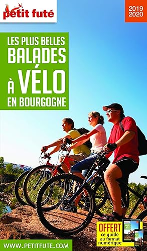 Download Petit futé Les plus belles balades à vélo en Bourgogne PDF