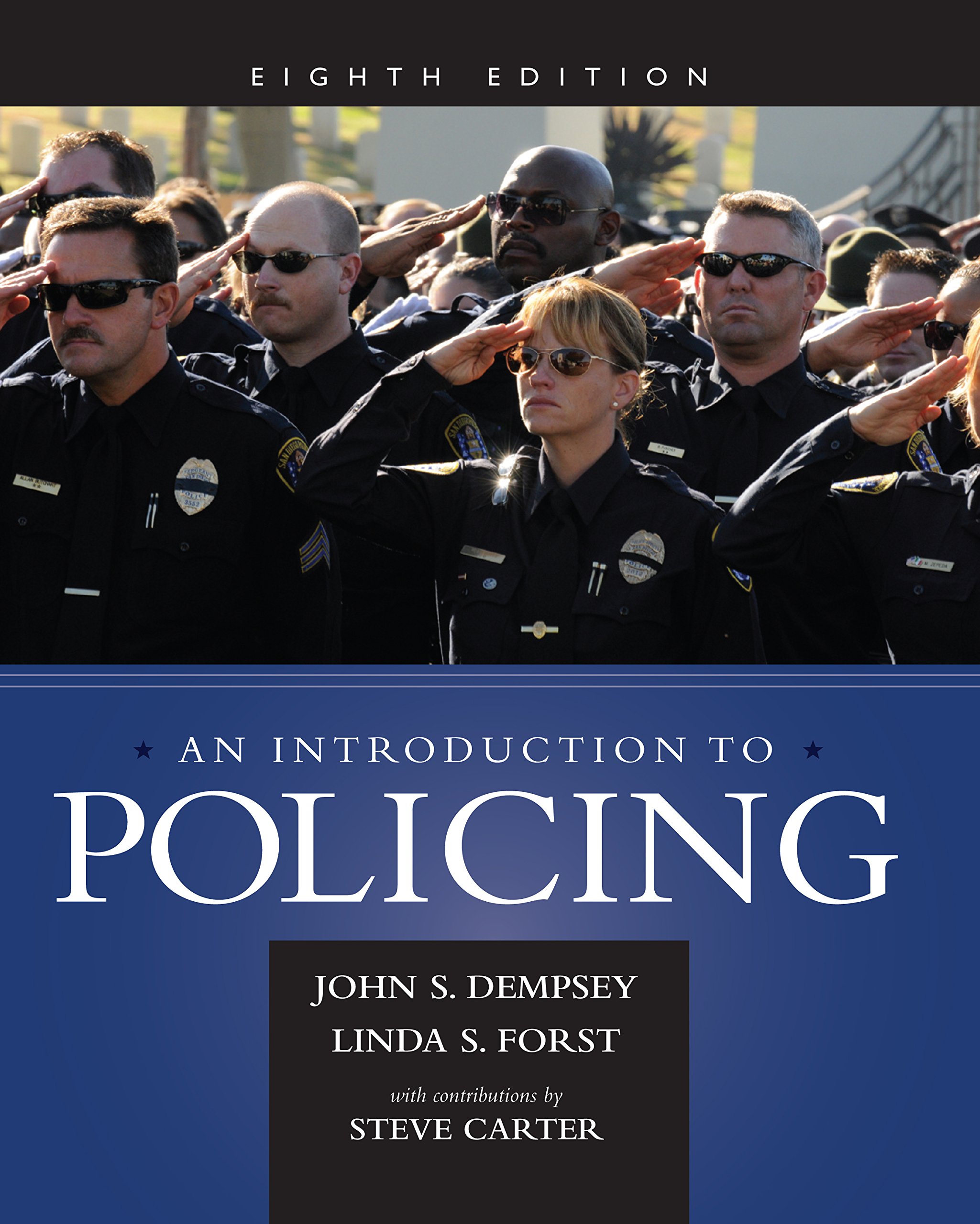 Amazon Com An Introduction To Policing Ebook Dempsey John S Forst Linda S Kindle Store
