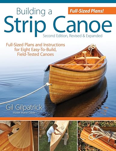Download Building a Strip Canoe: Full-Sized Plans and Instructions for Eight Easy-to-Build, Field Tested Canoes PDF