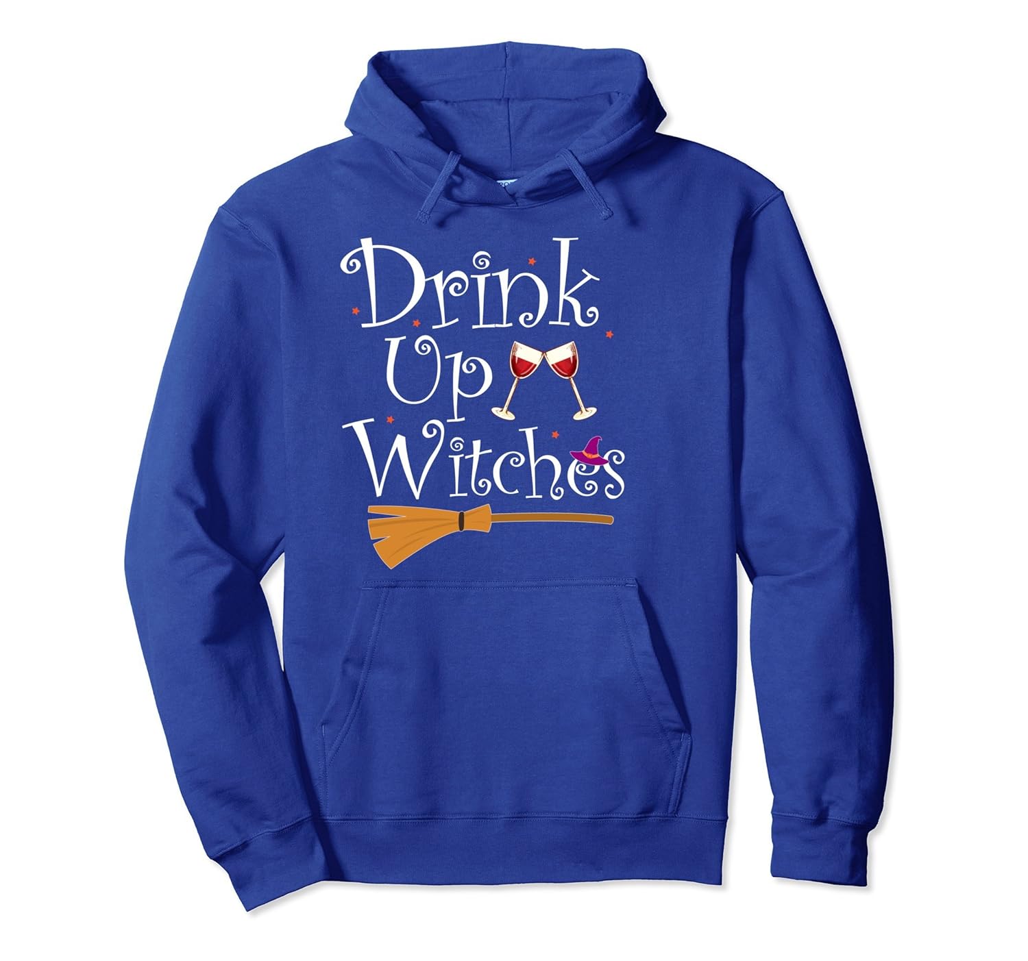 DRINK UP WITCHES Funny Halloween Hoodie Witch Broom Wine-Rose