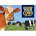 Know Your Cows (Old Pond Books) 44 Breeds from Aberdeen Angus to Wagyu, with Essential Facts on History, Country of Origin, Physical Characteristics, and More, plus Full-Page Photos of Each Breed