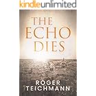 The Echo Dies