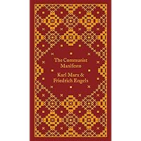 The Communist Manifesto (A Penguin Classics Hardcover)