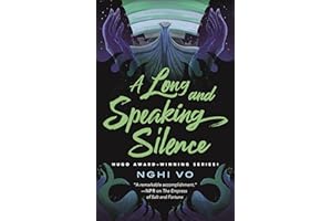 A Long and Speaking Silence (The Singing Hills Cycle Book 7)