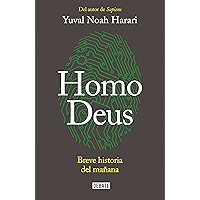 Homo Deus: Breve historia del mañana (Spanish Edition) book cover Homo Deus: Breve historia del mañana (Spanish Edition) book cover