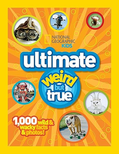 Download National Geographic Kids Ultimate Weird but True: 1,000 Wild & Wacky Facts and Photos PDF