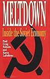 Meltdown: Inside the Soviet Economy