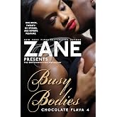 Busy Bodies: Chocolate Flava 4