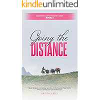 Equestrian Adventuresses Series Book 2: Going the Distance : True Stories of horse riders overcoming the odds while… book cover Equestrian Adventuresses Series Book 2: Going the Distance : True Stories of horse riders overcoming the odds while… book cover
