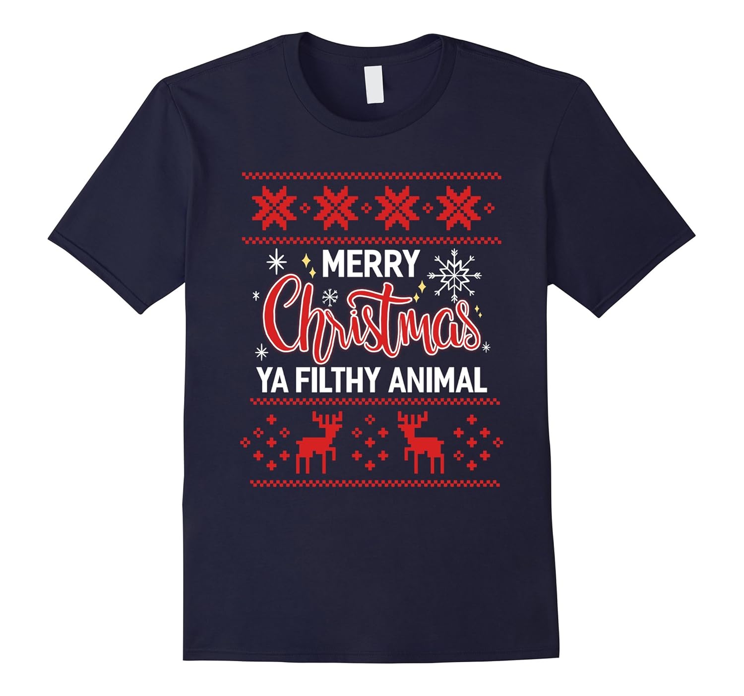 Merry Christmas Ya Filthy Tee Animal T-Shirt-ANZ