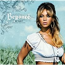 B'day: Beyoncé, Multi-Artistes: Amazon.ca: Music