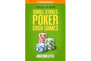 Strategies for Beating Small Stakes Poker Cash Games