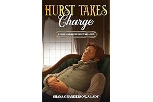 Hurst Takes Charge: A Pride & Prejudice Variation (Take Charge Series)