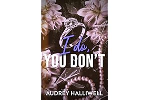 I Do, You Don't: A Left-at-the-Altar Second Chance Romance (You Don't Book 1)