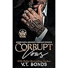 Corrupt Vows: A Dark Mafia Arranged Marriage Romance (Vicious Mafia Kings Book 1)